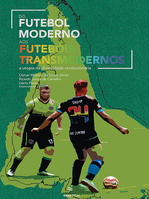 cover image of Do futebol moderno aos futebóis transmodernos